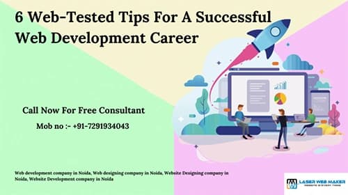 6 Web-Tested Tips For A Successful Web Development Career